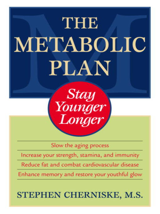 Title details for The Metabolic Plan by Stephen Cherniske - Available